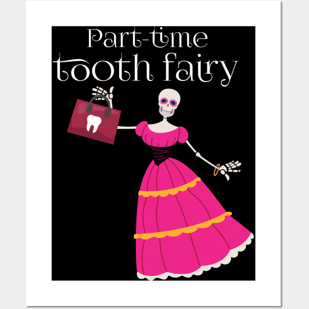 Part Time Tooth-Fairy | Pink Skeleton Wall Art by Denotation